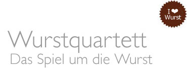 Wurstquartett - Das Spiel um die Wurst